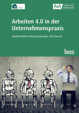 Buchcover Arbeiten 4.0 in der Unternehmenspraxis  | EAN 9783349011807 | ISBN 3-349-01180-2 | ISBN 978-3-349-01180-7