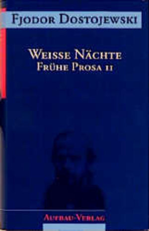 Buchcover Weiße Nächte | Fjodor Dostojewski | EAN 9783351023027 | ISBN 3-351-02302-2 | ISBN 978-3-351-02302-7