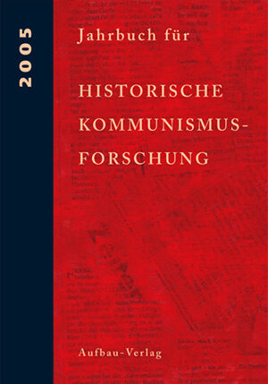 Buchcover Jahrbuch für Historische Kommunismusforschung  | EAN 9783351026851 | ISBN 3-351-02685-4 | ISBN 978-3-351-02685-1