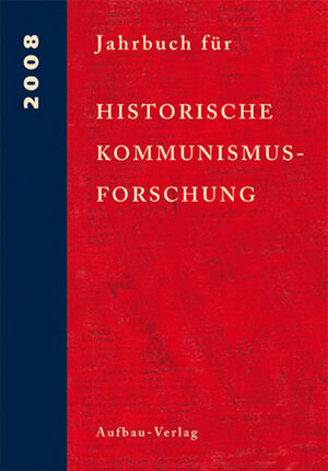 Buchcover Jahrbuch für Historische Kommunismusforschung  | EAN 9783351026882 | ISBN 3-351-02688-9 | ISBN 978-3-351-02688-2