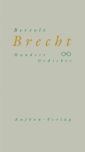 Buchcover Hundert Gedichte | Bertolt Brecht | EAN 9783351029593 | ISBN 3-351-02959-4 | ISBN 978-3-351-02959-3