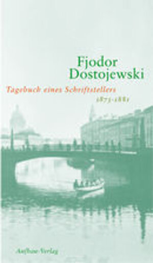 Buchcover Tagebuch eines Schriftstellers | Fjodor M Dostojewskij | EAN 9783351029760 | ISBN 3-351-02976-4 | ISBN 978-3-351-02976-0