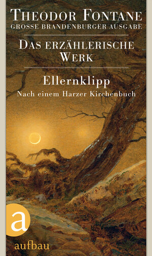 Buchcover Ellernklipp | Theodor Fontane | EAN 9783351031176 | ISBN 3-351-03117-3 | ISBN 978-3-351-03117-6