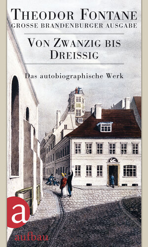 Buchcover Von Zwanzig bis Dreißig | Theodor Fontane | EAN 9783351031350 | ISBN 3-351-03135-1 | ISBN 978-3-351-03135-0