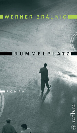 Buchcover Rummelplatz | Werner Bräunig | EAN 9783351032104 | ISBN 3-351-03210-2 | ISBN 978-3-351-03210-4