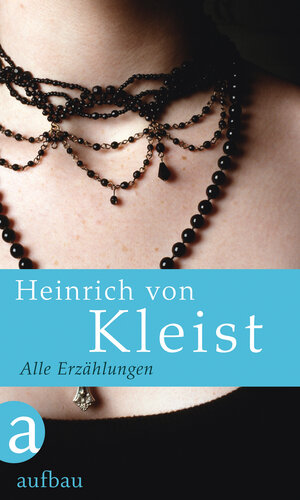 Buchcover Alle Erzählungen | Heinrich von Kleist | EAN 9783351033743 | ISBN 3-351-03374-5 | ISBN 978-3-351-03374-3