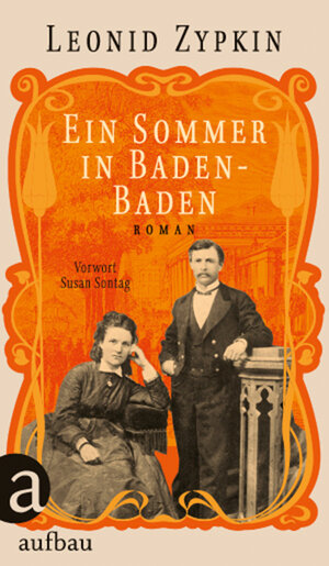 Buchcover Ein Sommer in Baden-Baden | Leonid Zypkin | EAN 9783351034610 | ISBN 3-351-03461-X | ISBN 978-3-351-03461-0