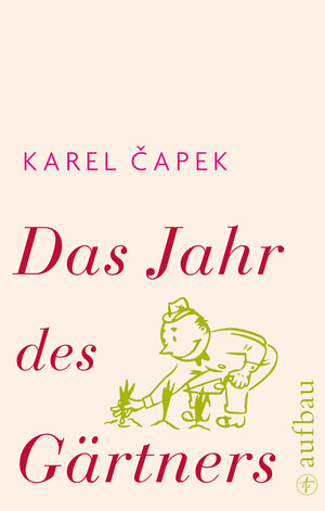 Buchcover Das Jahr des Gärtners | Karel Čapek | EAN 9783351034948 | ISBN 3-351-03494-6 | ISBN 978-3-351-03494-8