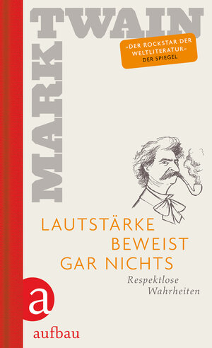 Buchcover Lautstärke beweist gar nichts | Mark Twain | EAN 9783351035327 | ISBN 3-351-03532-2 | ISBN 978-3-351-03532-7