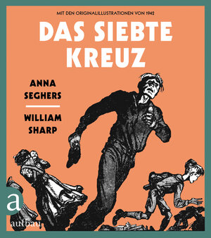 Buchcover Das siebte Kreuz | Anna Seghers | EAN 9783351036041 | ISBN 3-351-03604-3 | ISBN 978-3-351-03604-1