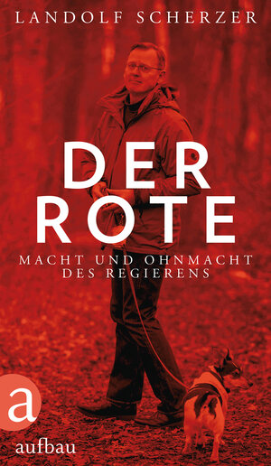 Buchcover Der Rote | Landolf Scherzer | EAN 9783351036218 | ISBN 3-351-03621-3 | ISBN 978-3-351-03621-8
