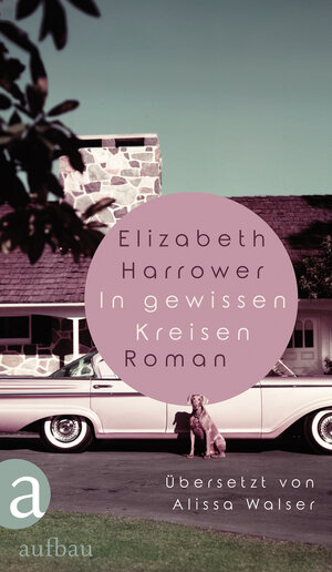 Buchcover In gewissen Kreisen | Elizabeth Harrower | EAN 9783351036331 | ISBN 3-351-03633-7 | ISBN 978-3-351-03633-1