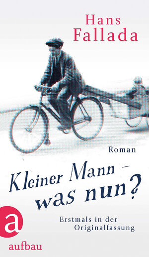Buchcover Kleiner Mann – was nun? | Hans Fallada | EAN 9783351036416 | ISBN 3-351-03641-8 | ISBN 978-3-351-03641-6