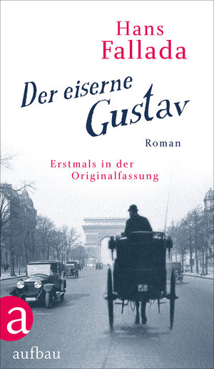 Buchcover Der eiserne Gustav | Hans Fallada | EAN 9783351037604 | ISBN 3-351-03760-0 | ISBN 978-3-351-03760-4
