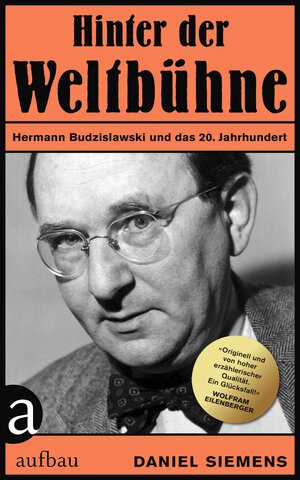 Buchcover Hinter der "Weltbühne" | Daniel Siemens | EAN 9783351038120 | ISBN 3-351-03812-7 | ISBN 978-3-351-03812-0