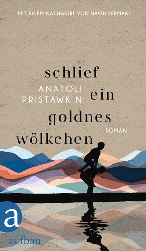 Buchcover Schlief ein goldnes Wölkchen | Anatoli Pristawkin | EAN 9783351038212 | ISBN 3-351-03821-6 | ISBN 978-3-351-03821-2