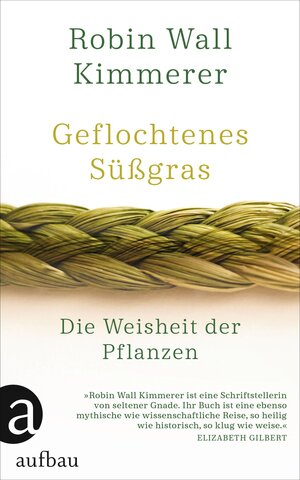 Buchcover Geflochtenes Süßgras | Robin Wall Kimmerer | EAN 9783351038731 | ISBN 3-351-03873-9 | ISBN 978-3-351-03873-1