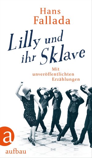 Buchcover Lilly und ihr Sklave | Hans Fallada | EAN 9783351038823 | ISBN 3-351-03882-8 | ISBN 978-3-351-03882-3