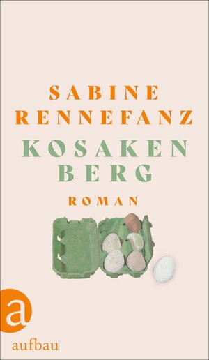 Buchcover Kosakenberg | Sabine Rennefanz | EAN 9783351039691 | ISBN 3-351-03969-7 | ISBN 978-3-351-03969-1