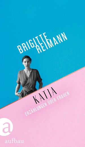 Buchcover Katja | Brigitte Reimann | EAN 9783351039899 | ISBN 3-351-03989-1 | ISBN 978-3-351-03989-9