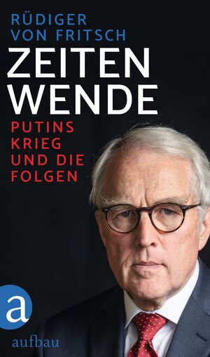 Buchcover Zeitenwende | Rüdiger von Fritsch | EAN 9783351041762 | ISBN 3-351-04176-4 | ISBN 978-3-351-04176-2