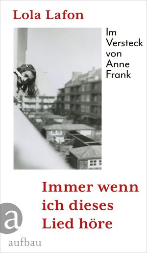 Buchcover Immer wenn ich dieses Lied höre | Lola Lafon | EAN 9783351042134 | ISBN 3-351-04213-2 | ISBN 978-3-351-04213-4