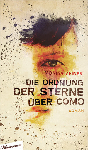 Buchcover Die Ordnung der Sterne über Como | Monika Zeiner | EAN 9783351050009 | ISBN 3-351-05000-3 | ISBN 978-3-351-05000-9