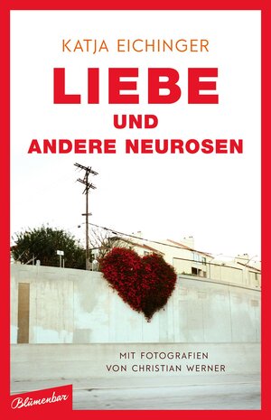 Buchcover Liebe und andere Neurosen | Katja Eichinger | EAN 9783351050962 | ISBN 3-351-05096-8 | ISBN 978-3-351-05096-2