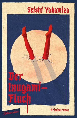 Buchcover Der Inugami-Fluch | Seishi Yokomizo | EAN 9783351051310 | ISBN 3-351-05131-X | ISBN 978-3-351-05131-0