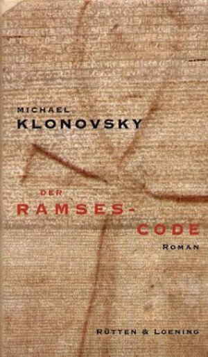 Buchcover Der Ramses-Code | Michael Klonovsky | EAN 9783352005756 | ISBN 3-352-00575-3 | ISBN 978-3-352-00575-6