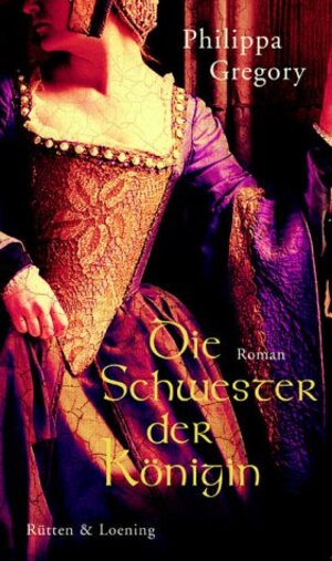 Buchcover Die Schwester der Königin | Philippa Gregory | EAN 9783352007101 | ISBN 3-352-00710-1 | ISBN 978-3-352-00710-1
