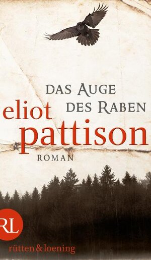 Buchcover Das Auge des Raben | Eliot Pattison | EAN 9783352007880 | ISBN 3-352-00788-8 | ISBN 978-3-352-00788-0