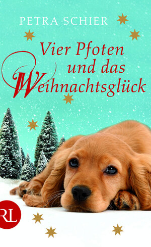 Buchcover Vier Pfoten und das Weihnachtsglück | Petra Schier | EAN 9783352008719 | ISBN 3-352-00871-X | ISBN 978-3-352-00871-9
