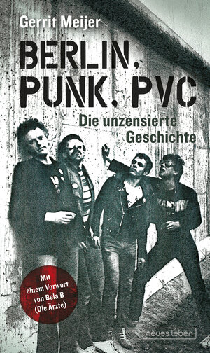 Buchcover Berlin, Punk, PVC | Gerrit Meijer | EAN 9783355018494 | ISBN 3-355-01849-X | ISBN 978-3-355-01849-4