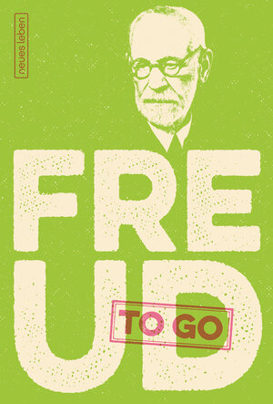 Buchcover Freud to go | Sigmund Freud | EAN 9783355018586 | ISBN 3-355-01858-9 | ISBN 978-3-355-01858-6