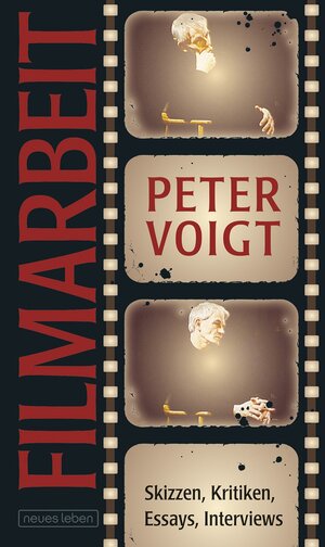 Buchcover Filmarbeit | Peter Voigt | EAN 9783355018746 | ISBN 3-355-01874-0 | ISBN 978-3-355-01874-6