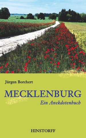 Buchcover Mecklenburg. Ein Anekdotenbuch  | EAN 9783356005752 | ISBN 3-356-00575-8 | ISBN 978-3-356-00575-2