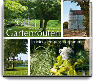 Buchcover Gartenrouten in Mecklenburg-Vorpommern | Wolf Karge | EAN 9783356013795 | ISBN 3-356-01379-3 | ISBN 978-3-356-01379-5
