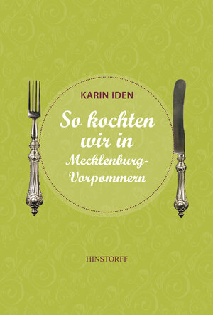 Buchcover So kochten wir in Mecklenburg - Vorpommern | Karin Iden | EAN 9783356014822 | ISBN 3-356-01482-X | ISBN 978-3-356-01482-2
