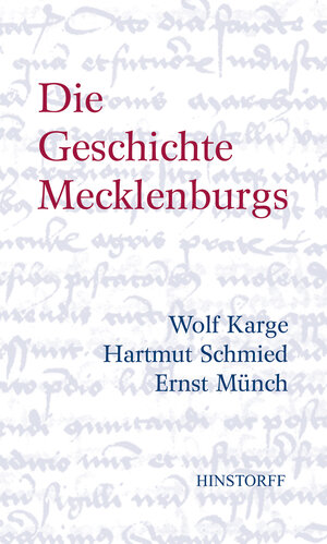 Buchcover Die Geschichte Mecklenburgs  | EAN 9783356016949 | ISBN 3-356-01694-6 | ISBN 978-3-356-01694-9