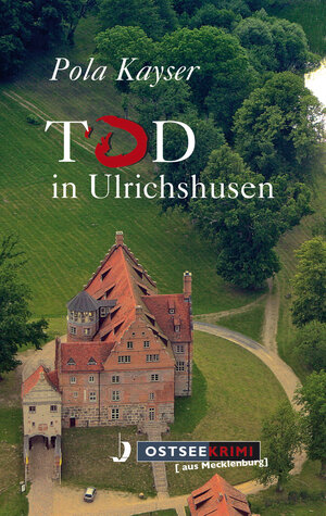 Buchcover Tod in Ulrichshusen | Pola Kayser | EAN 9783356019193 | ISBN 3-356-01919-8 | ISBN 978-3-356-01919-3