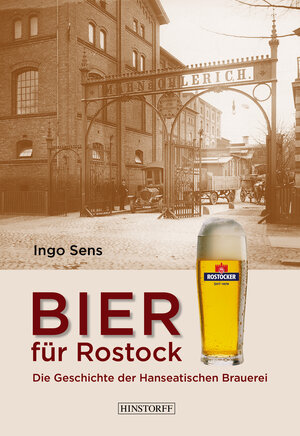 Buchcover Bier für Rostock | Ingo Sens | EAN 9783356020175 | ISBN 3-356-02017-X | ISBN 978-3-356-02017-5