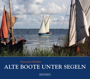 Buchcover Alte Boote unter Segeln | Hermann Winkler | EAN 9783356021677 | ISBN 3-356-02167-2 | ISBN 978-3-356-02167-7