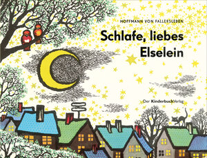 Buchcover Schlafe, liebes Elselein | Hoffmann von Fallersleben | EAN 9783358030783 | ISBN 3-358-03078-4 | ISBN 978-3-358-03078-3