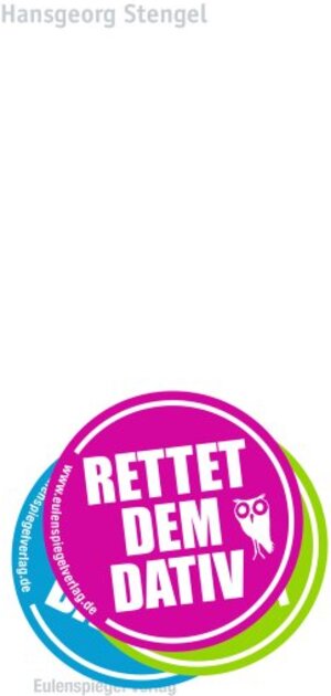 Buchcover Rettet dem Dativ | Hansgeorg Stengel | EAN 9783359010920 | ISBN 3-359-01092-2 | ISBN 978-3-359-01092-0