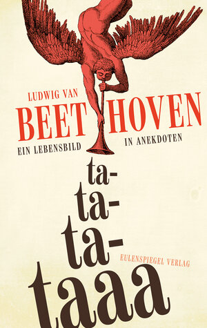 Buchcover Ludwig van Beethoven - ta-ta-ta-taaa | Maximilian Hofer | EAN 9783359011873 | ISBN 3-359-01187-2 | ISBN 978-3-359-01187-3