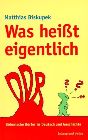 Buchcover Was heißt eigentlich "DDR"? | Matthias Biskupek | EAN 9783359014584 | ISBN 3-359-01458-8 | ISBN 978-3-359-01458-4