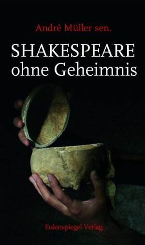 Buchcover Shakespeare ohne Geheimnis | André Müller | EAN 9783359016526 | ISBN 3-359-01652-1 | ISBN 978-3-359-01652-6