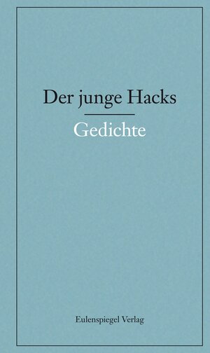 Buchcover Der junge Hacks 1 | Peter Hacks | EAN 9783359023579 | ISBN 3-359-02357-9 | ISBN 978-3-359-02357-9