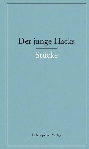 Buchcover Der junge Hacks 2 | Peter Hacks | EAN 9783359023586 | ISBN 3-359-02358-7 | ISBN 978-3-359-02358-6